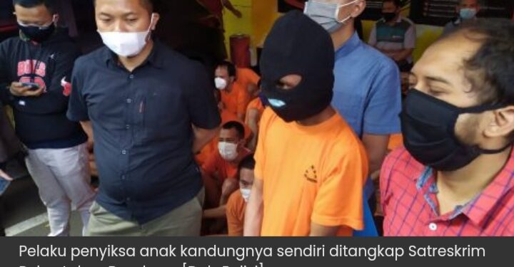 Mantan Istri Nikah Lagi, Ayah Bejat Culik dan Siksa Anak Kandungnya Berusia 3 Tahun