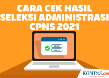 BKN: Hari Ini Pengumuman Seleksi Administrasi CPNS 2021