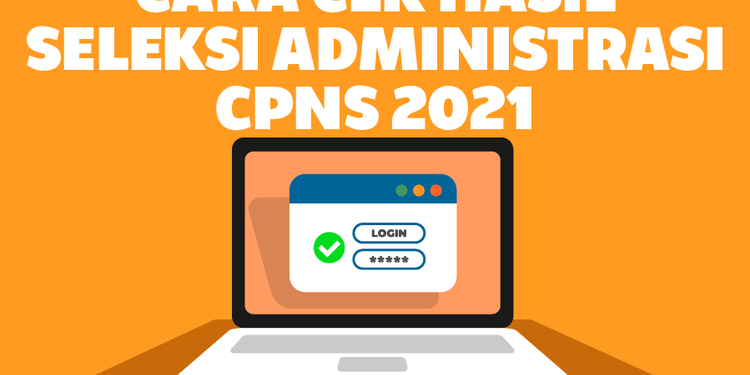 BKN: Hari Ini Pengumuman Seleksi Administrasi CPNS 2021