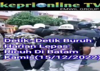 Pekerja Bongkar Muat Barang Di Industri Batu Ampar, Batam Berujung Ricuh