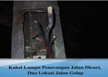 Kabel Penerangan Jalan Dicuri, Dua Lokasi Jalan Gelap
