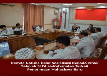 Pemda Natuna Gelar Sosialisasi Kepada Pihak Sekolah SLTA se -Kabupaten Terkait Penerimaan Mahasiswa Baru