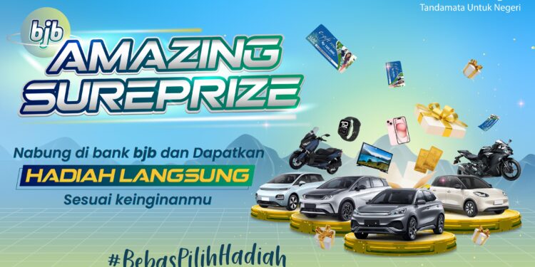 bank bjb Hadirkan Program Amazing SurePrize, Tempatkan Dana Bisa Dapat Hadiah  Cashback Hingga Kendaraan Bermotor