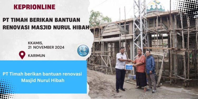 Lewat CSR PT TIMAH Tbk Bantu Renovasi Masjid Nurul Hibah di Pangkalpinang